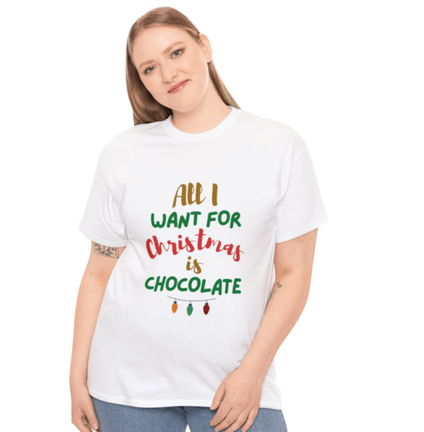 all i want for christmas is chocolate tshirt